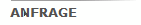 ANFRAGE